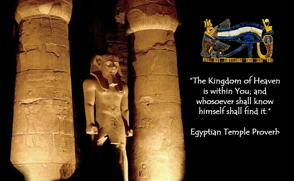 Ancient Khemet adage "Know thyself."